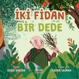 İki Fidan Bir Dede - Rabia Karzan