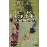 İki Gelinin Hatıraları - Honore de Balzac