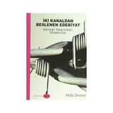 İki Kanaldan Beslenen Edebiyat - Molla Demirel