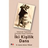 İki Kişilik Dans İletişimde Toplumsal Cinsiyete Dayalı Farklılıklar - N. Aysun Akıncı Yüksel