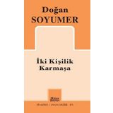 İki Kişilik Karmaşa - Doğan Soyumer