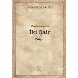 İki Şair - Sönmüş Hayaller 1 - Honore de Balzac