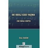 İki Sesli Ezgi Yazma - Ülkü Özgür