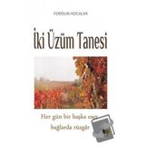 İki Üzüm Tanesi - Feridun Hocalar