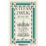 İki Yalnız - Stefan Zweig