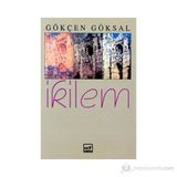 İKILEM - GÖKÇEN GÖKSAL