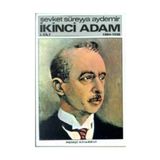İkinci Adam Cilt: 1 1884-1938