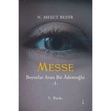 İkinci Adam Yayınları - Messe - N. Mesut Bedir