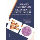 İkinci Adam Yayınları Servikal Omurganın Dejeneratif Hastalıkları