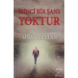 İkinci Bir Şans Yoktur / Sinan Ceylan