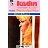 İKİNCİ CINS KADIN III BAĞIMSIZLIĞA DOĞRU - SIMONE DE BEAUVOIR