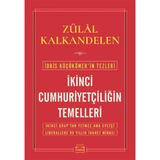 İkinci Cumhuriyetçiliğin Temelleri - Zülal Kalkandelen
