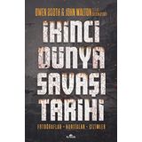 İkinci Dünya Savaşı Tarihi: Fotoğraflar Haritalar Çizimler