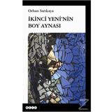 İkinci Yeni’nin Boy Aynası - Orhan Sarıkaya