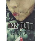 İkiz Ölüm - Clark O'toole