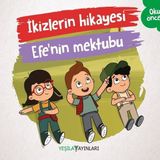 İkizlerin Hikayesi Efe'nin Mektubu - Kolektif