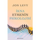 İkna Etmenin Psikolojisi - Jon Levy