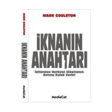 İKNANIN ANAHTARI İSTİSNASIZ HERKESE ULAŞMANIN SIRRINA KULAK VERIN - MARK GOULSTON
