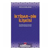 İktidar Din İlişkisi - Kadir Gürler