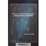 İktidar Mücadelesi Temelinde Osmanlı Tarihi - Mehmet Güneş