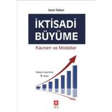 İKTİSADİ BÜYÜME KAVRAM VE MODELLER - SAMI TABAN