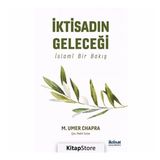 İktisadın Geleceği: İslami Bir Bakış - M. Umer Chapra