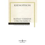 İktisat Üzerine Oikonomikos - Ksenephon - Ciltli - İş Bankası Kültür Yayınları