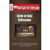 İktisat ve Toplum Dergisi 147 Tarım ve Gıda Enflasyonu - Efil Yayınevi