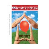 İktisat ve Toplum Dergisi Sayı : 46 : Konut Sektöründe Balon Kağıt Kapak – Kolektif