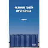 İktisat Yayınları - Uluslararası Ticaretin Faizsiz Finansmanı