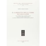 Il gabinetto delle terre di Luigi Lanzi. Vasi, terrecotte, lucerne e vetri dalla Galleria degli Uffici al Museo archeologico nazionale di Firenze (Biblioteca dell'«Archivum Romanicum», Band 420)