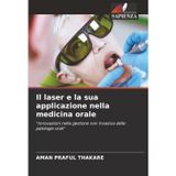 Il laser e la sua applicazione nella medicina orale