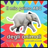 Il mio primo ABC degli animali: Scopri l’alfabeto con adorabili cuccioli: Un libro ispirato al metodo Montessori con foto reali di animali per bambini di 2-3 anni