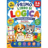 Il mio primo libro di logica. Giochi educativi per sviluppare intelligenza e concentrazione (3-6 anni)