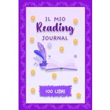 Il Mio Reading Journal: Diario di Lettura in Italiano per Annotare, Recensire e Tenere Traccia dei tuoi Libri Preferiti (Formato Comodo)