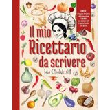 Il mio Ricettario da scrivere: 100 pagine per scrivere le tue ricette e dire addio alla caccia ai foglietti | Compila e personalizza le tue ricette in un comodo Formato A4