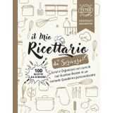 Il mio Ricettario da Scrivere: Organizza con cura fino a 100 Gustose Ricette in un comodo Quaderno per Ricette da scrivere | Ricettario in Formato grande A4 di 125 pagin