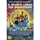 Il Nuovo Lusso Del Benessere: Come Migliorare Fitness E Salute Per Ottenere Il Massimo Da Corpo E Mente, Vivere In Equilibrio E Raggiungere Una Vita ... E Di Successo Con Il Metodo Forma-Mente