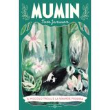 Il piccolo troll e la grande pioggia. Mumin (Imumin)