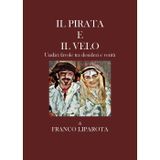 Il pirata e il velo. Undici favole tra desideri e verità