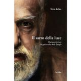 Il sarto della luce. Mariano Fortuny. Un genio nella Belle Époque (Universale Carabba)