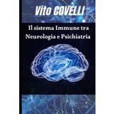 Il sistema immune tra neurologia e psichiatria