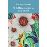 Il sottile equilibrio dell'amore