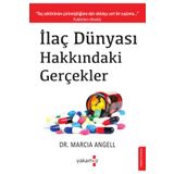 İlaç Dünyası Hakkındaki Gerçekler - Yakamoz Yayınları
