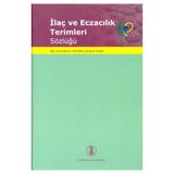 İlaç ve Eczacılık Terimleri Sözlüğü - kollektif