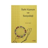 İlahi Kanun ve Sosyoloji - Nevzat Çapkın
