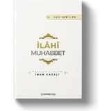 İLAHİ MUHABBET - İMAM-I GAZALI