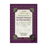 İlahiyat Fakülteleri İçin Osmanlı Türkçesi İle Dini Metinler - Kesit Yayınları