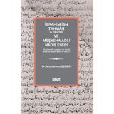 İlahiyat Yayınları Ibrahim Ibn Tahmân (Ö.163/780) ve Meşyeha Adlı Hadis Eseri
