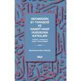 İlahiyat Yayınları Necmeddîn Et Tarasûsî ve Hanefî Vakıf Hukukuna Katkıları